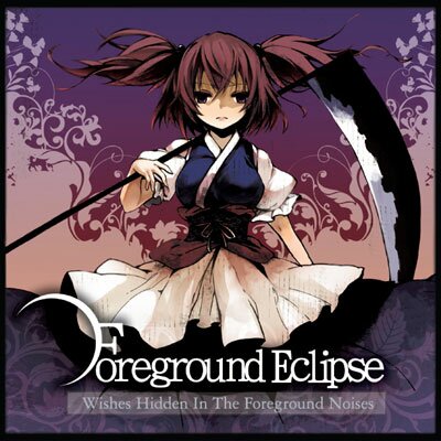 Foreground Eclipse - Wishes Hidden In The Foreground Noises (2010)