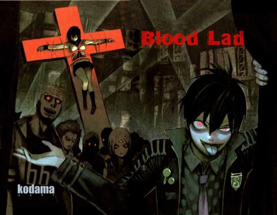 Манга: Кровавый парень / Blood Lad (2009/RUS)