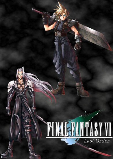 Последняя фантазия VII: Последний приказ / Final Fantasy VII: Last Order (2005/RUS)